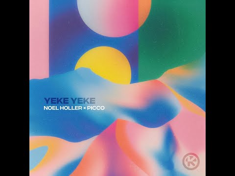 Noel Holler x Picco - Yeke Yeke (Extended Mix)