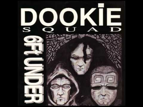 Dookie Squad - 6 Ft Under - 1st Bass Records