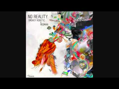 Smokey Robotic - No Reality (feat. Redman)