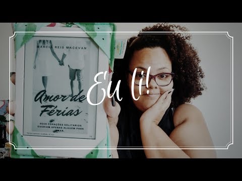 EU LI| Amor de férias