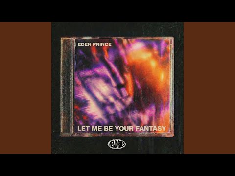 Let Me Be Your Fantasy