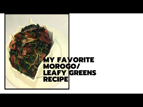 Morogo/African spinach/leafy greens recipe