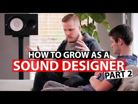 How to Grow as a Sound Designer with David and Ryan from Sunday Sounds - Part 2