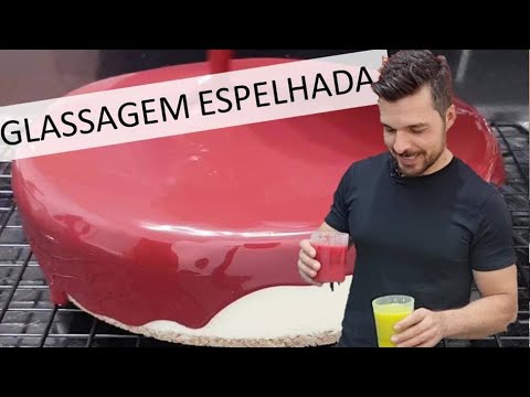 Como fazer a Glassagem Espelhada, receita completa.