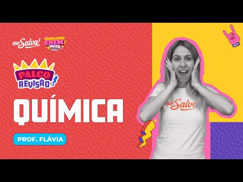 Química | Palco Revisão | SIMULADÃO ENEM 2023 Me Salva!