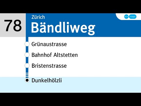 VBZ/ZVV Ansagen | 78 Zürich Bändliweg - Dunkelhölzli | BoJa Ansagen