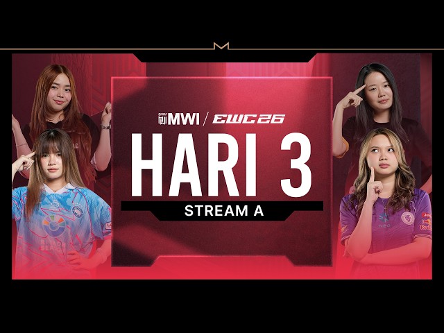 🔴SIARAN LANGSUNG | HARI KE-3 | MLBB MWI di Peringkat Kumpulan EWC26 + Pusingan Kalah Mati | (MY)