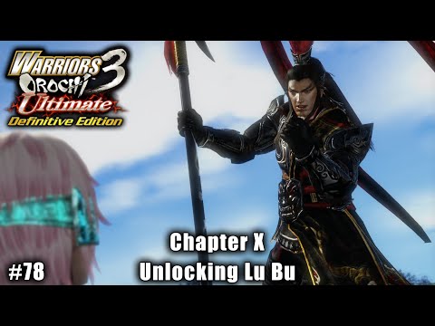 Warriors Orochi 3 Ultimate: How to Unlock Lu Bu