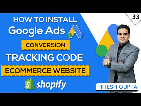 How To Install Google Ads Conversion Tracking For Shopify | Google Ads Conversion Tracking Ecommerce