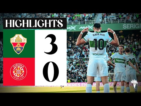 Elche CF vs Girona FC (3-0) | RESUMEN | J15 | #LALIGAEASPORTS