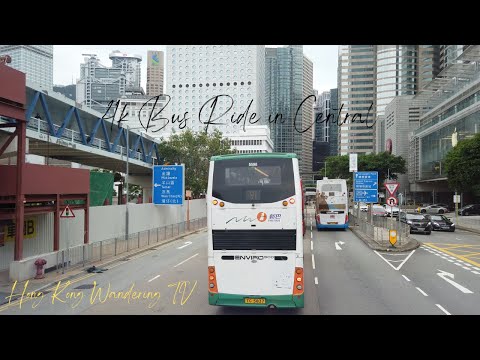 Hong Kong 4K Bus Ride (No. 722) in Central | 香港中環巴士遊
