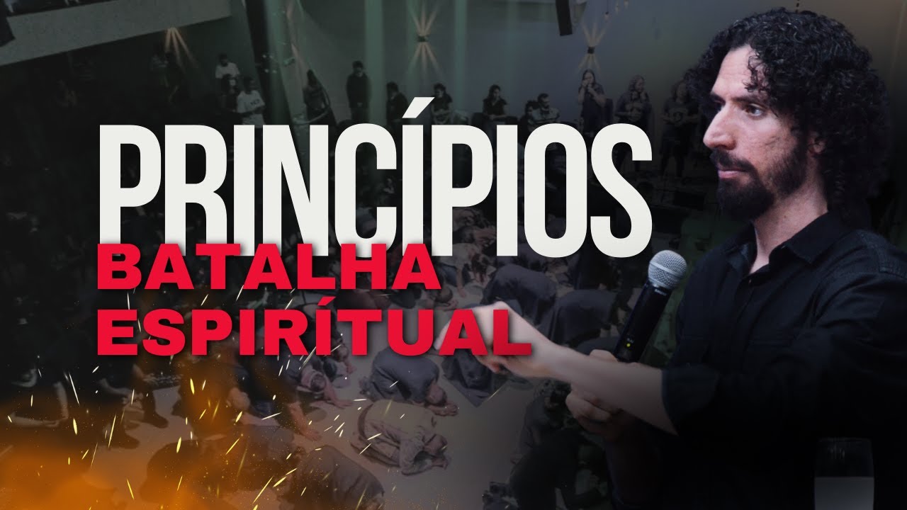 Princípios para batalha espiritual  - Tv escola de fogo @aprobsonmartins