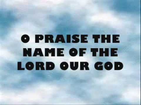 O Praise The Name HILLSONG WORSHIP WITH LYRICS