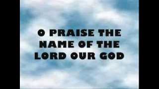 O Praise The Name HILLSONG WORSHIP WITH LYRICS