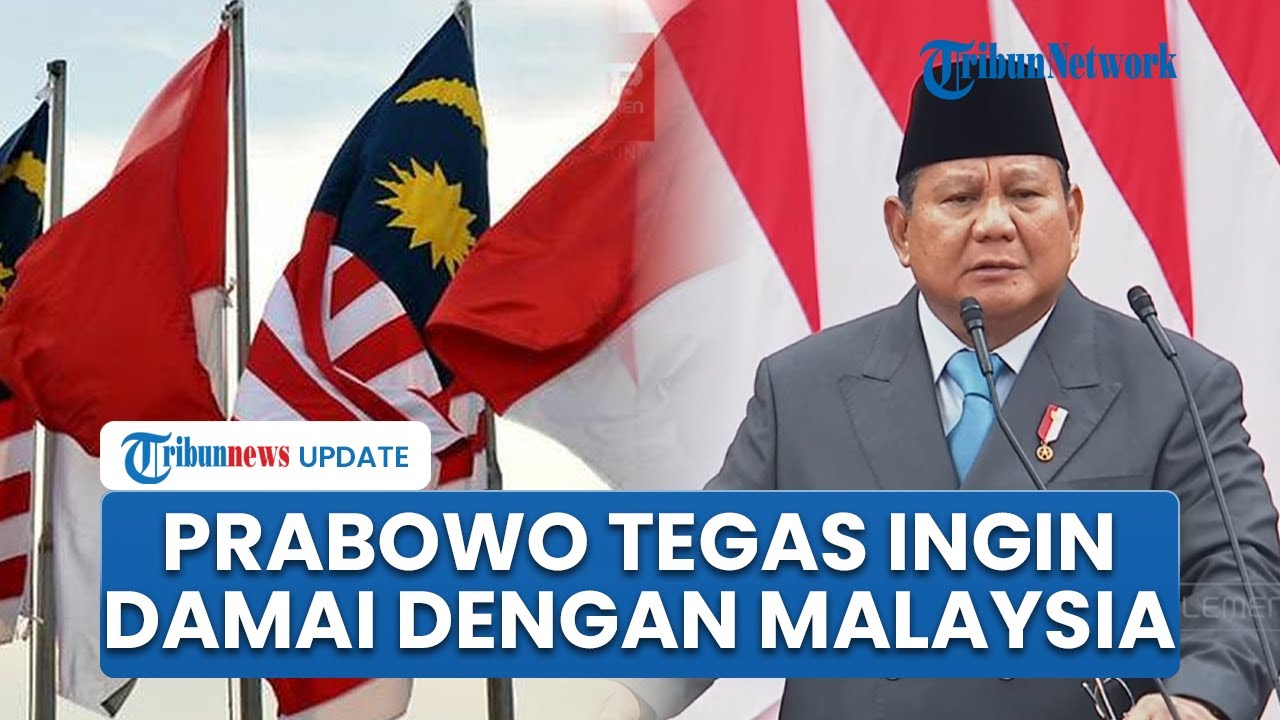 Prabowo Disambut Tepuk Tangan Riuh, Singgung Blok Ambalat Malaysia: Kita Ingin Damai, Kita Serumpun