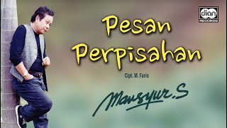 Download lagu Pesan Perpisahan - Mansyur S. |   mp3