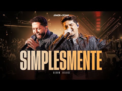 Júnior e Cézar - SIMPLESMENTE DELUXE [DVD Completo]