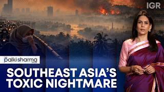 Southeast Asia Running Out of Breath? | The Palki Sharma Show | IGR | India Glob