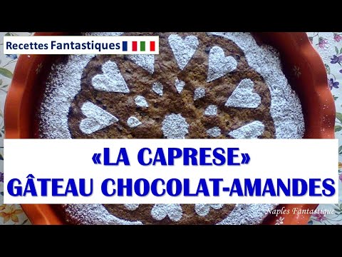GÂTEAU CHOCOLAT AMANDES "CAPRESE"🇮🇹