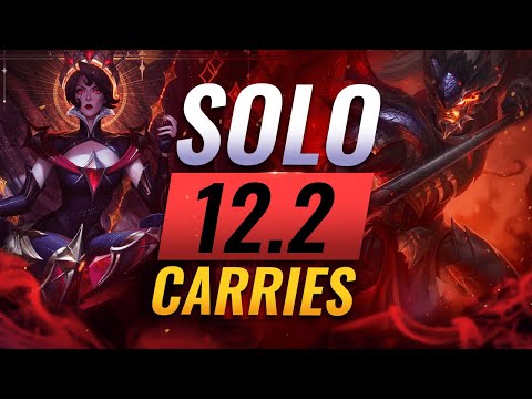 10 SOLO CARRY Champs You NEED To Watch Out For in League of Legends Patch 12.2 - Season 12