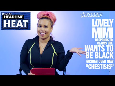 Lovely Mimi Takes on BOSSIP'S Hottest Headlines Ever Written About Her