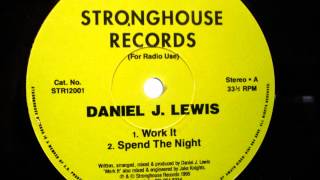 daniel j lewis - work it - stronghouse records