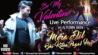 Download lagu Stebin Ben - Live Performance #VIDEO | Mera Dil Bhi Kitna Pagal Hai | 90's Songs mp3