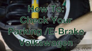 How to Check Your Parking/Emergency Brake Cables VW