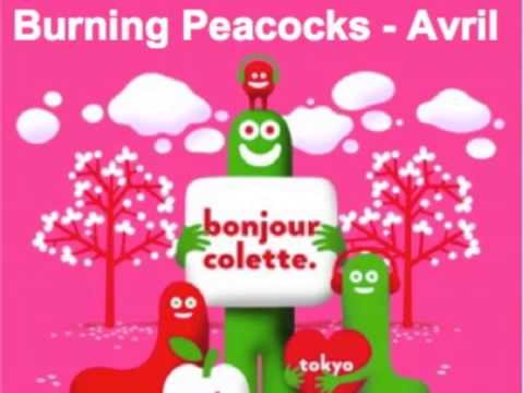 Burning Peacocks - Avril - Bonjour Colette