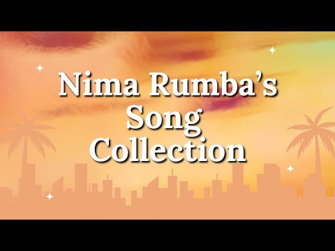 Best Of Nima Rumba Songs