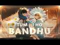 Tum Hi Ho Bandhu Blue Box Quick Edit AMV EDIT 4K By Zyime