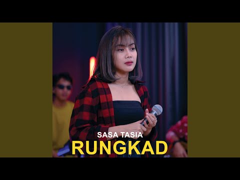 Rungkad (Sasa Tasia Version)