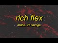 Drake, 21 Savage - Rich Flex (Lyrics) | 21 can you do sum for me