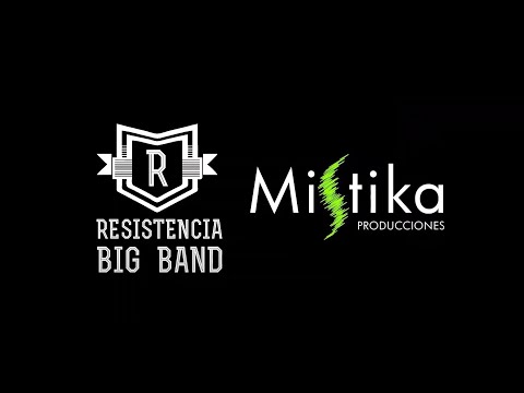 MAKING-OF MISTIKA STUDIO | ALMOST LIKE BEING IN LOVE | RESISTENCIA BIGBAND