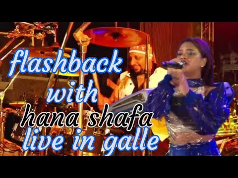 Hana shafa live in galle with flashback 💫 2024 || 2024 flashback new live show