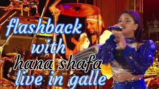Download lagu Hana shafa live in galle with flashback 💫 2024 || 2024 flashback new live show mp3