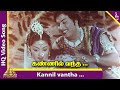 Kannil Vanthu Video Song Nadodi Mannan Movie Songs MGR Saroja Devi Bhanumathi Nambiar
