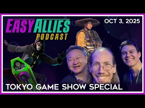 Tokyo Game Show Special - Easy Allies Podcast - Oct 3, 2025