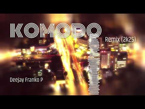 KOMODO (2k25 Remix) – Dj Franko P | The Return of a Legend