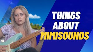 MimiSounds | Things You Didn’t Know About MimiSounds