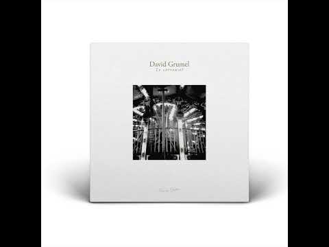 David Grumel "Le carrousel" [Preview]
