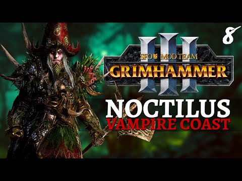 SEA SHANTY: FIRST VERSE | SFO Old World - Total War: Warhammer 3 - Vampire Coast - Count Noctilus #8
