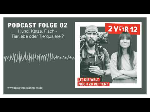 Episode 2 of the podcast "Just Before Midnight - Can the World Still Be Saved?" Robert Marc Lehma...