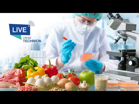 Live From Technion: Feeding the Future
