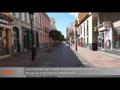 Las medidas para tratar que Lanzarote y otras islas frenen su crecimiento poblacional