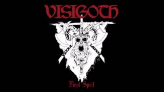 Visigoth - Final Spell EP