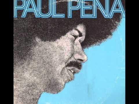 Paul Pena - Something To Make You Happy