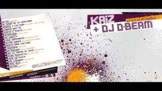 03. Kaiz y Dj D-Beam - Raizes y cultura (con Demo y Alex)
