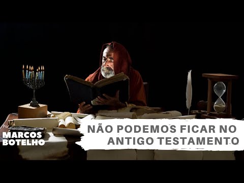 Não podemos ficar no Antigo Testamento