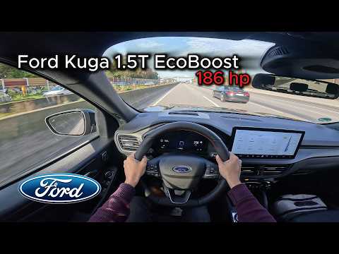 2024 Ford Kuga 1.5 Turbo EcoBoost (186 hp) - POV Test drive On the German Autobahn